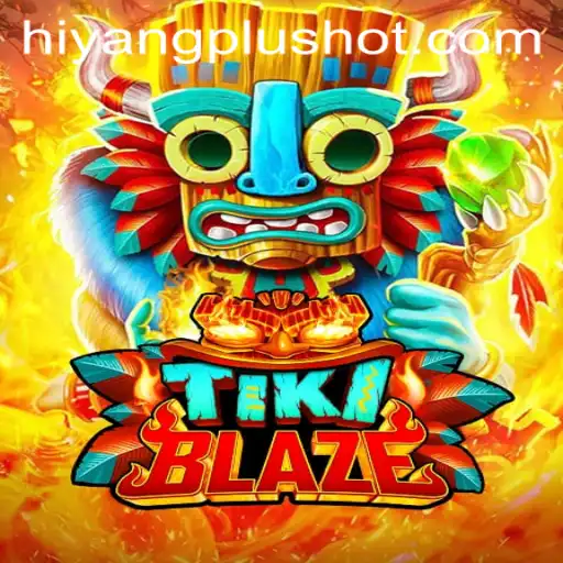 Discover the Vibrant World of TikiBlaze and Its Integration with Hiyang Plus App