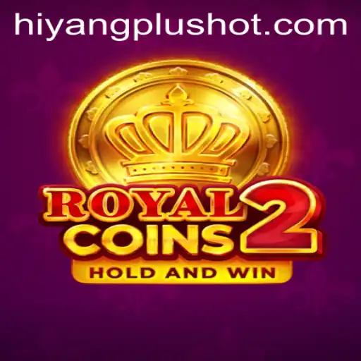 RoyalCoins2: A Journey into the Exciting World of Digital Gaming with Hiyang Plus App